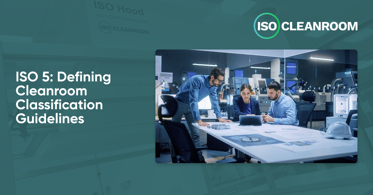 Lab Environment Iso 5 ISO 5 Cleanroom Guide: Standards, Design & Specifications - ISO Cleanroom